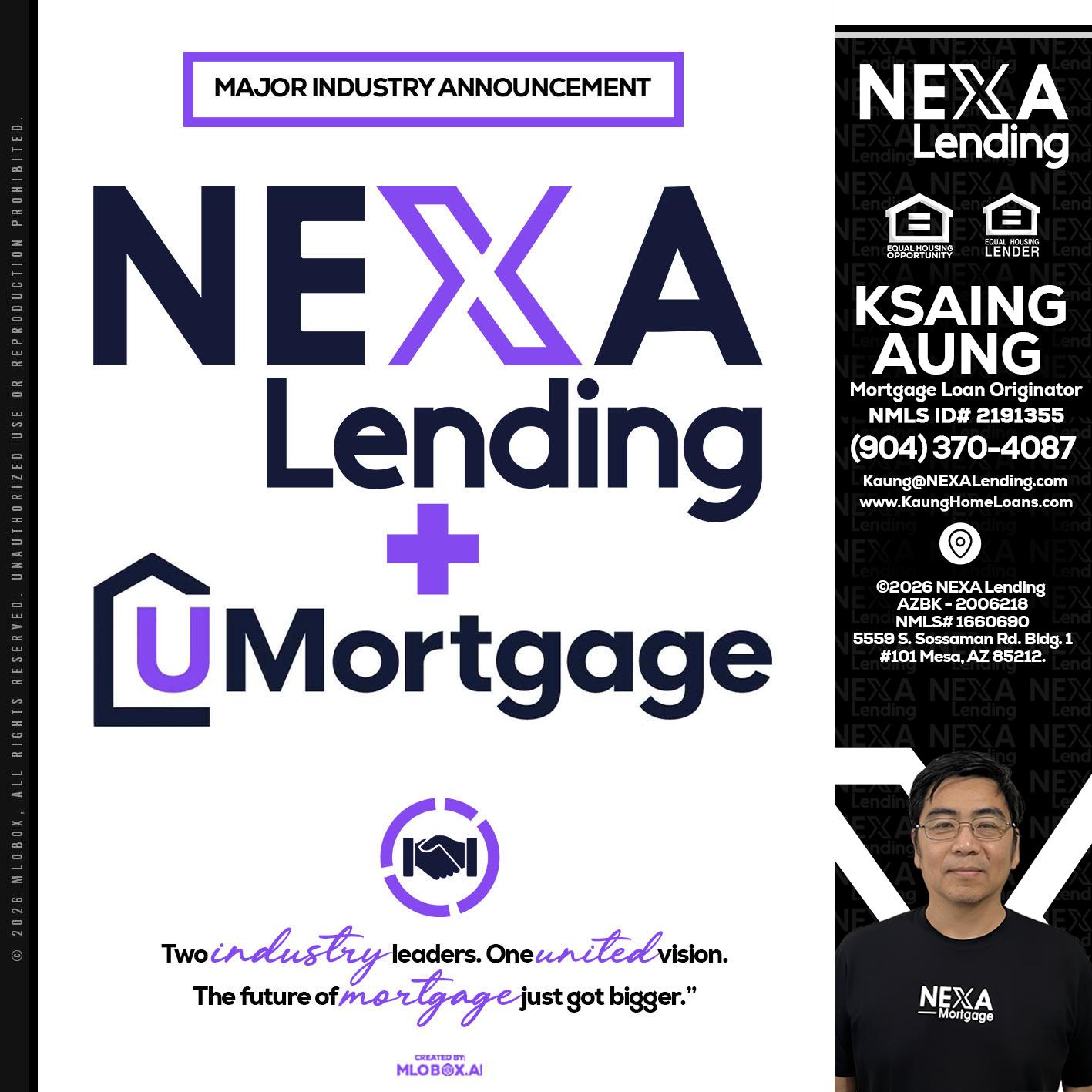 NEXA LENDING U MORTGAGE - Ksaing Aung -Mortgage Loan Originator