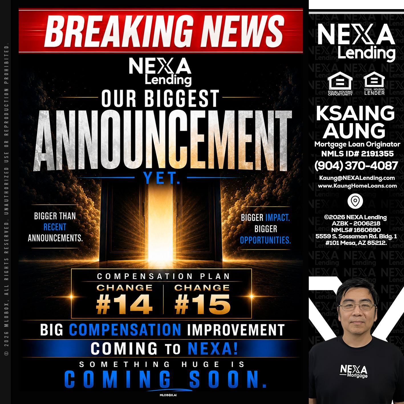 BREAKING NEWS - Ksaing Aung -Mortgage Loan Originator