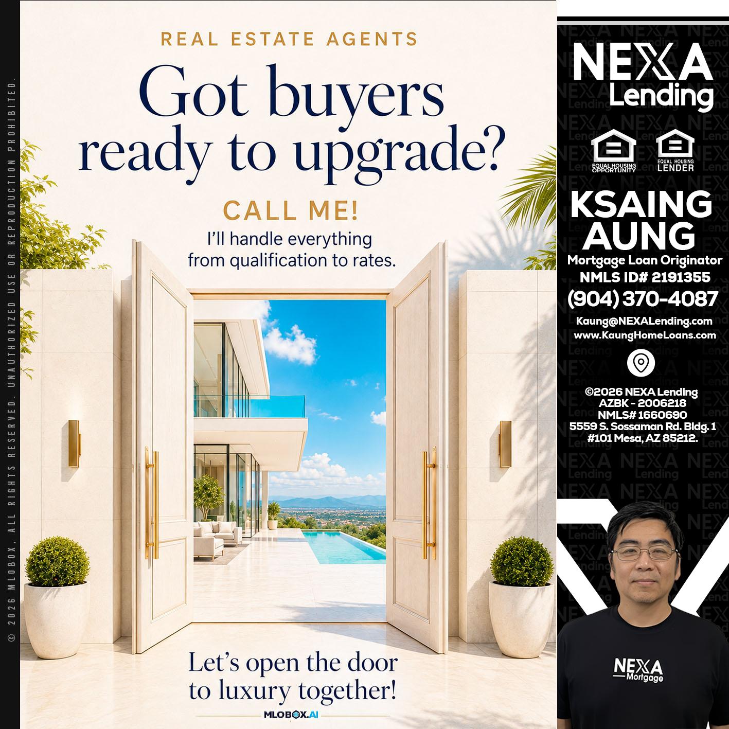 got buyers? - Ksaing Aung -Mortgage Loan Originator