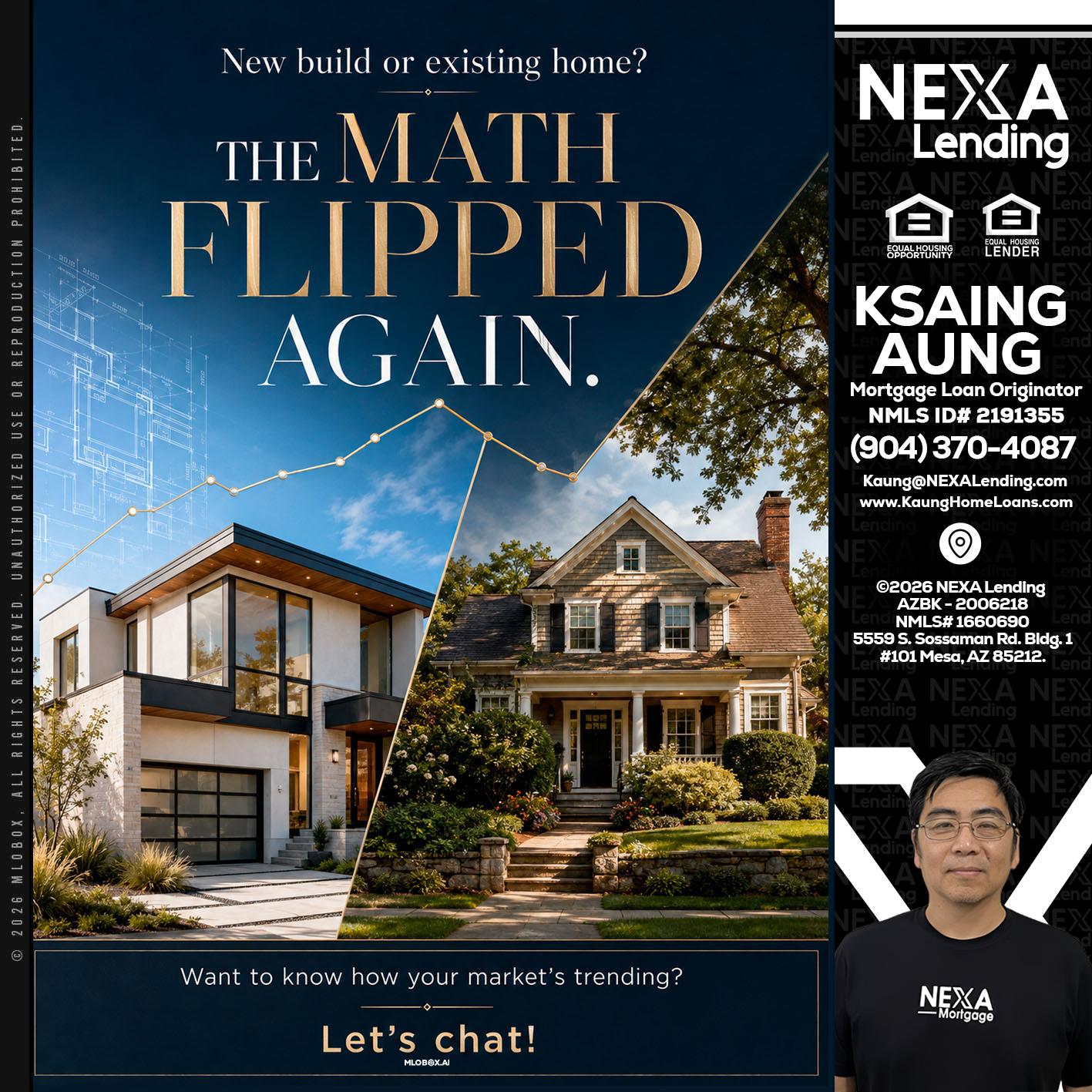 THE MATH FLIPED - Ksaing Aung -Mortgage Loan Originator