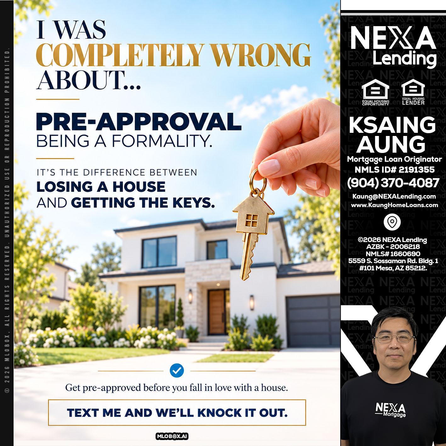 I WAS COMPLETALLY WRONG - Ksaing Aung -Mortgage Loan Originator